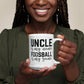 Uncle is My Name Fossball is My Game Mug